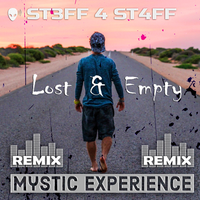 Single St3ff 4 S4aff - Lost & Empty (Mystic Experience Remix)